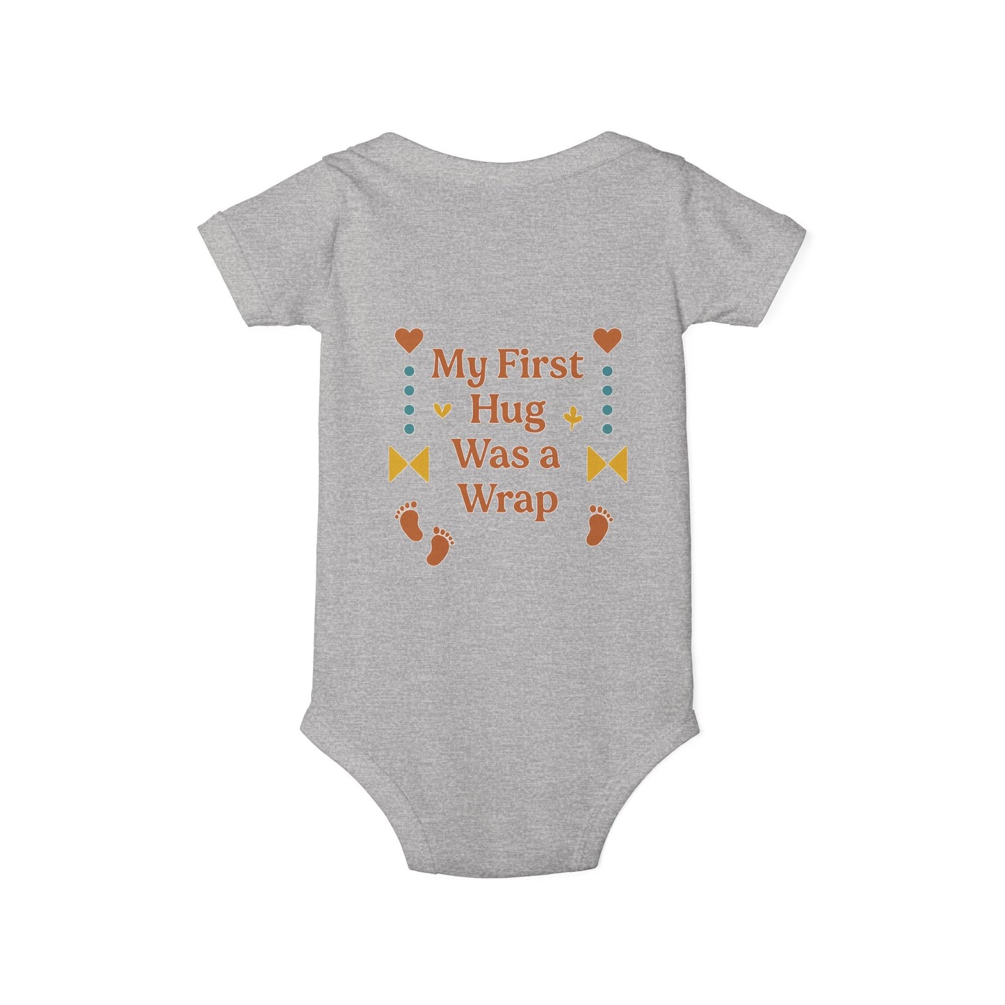 Cute Infant Jersey One Piece with "My First Hug Was a Wrap" Design