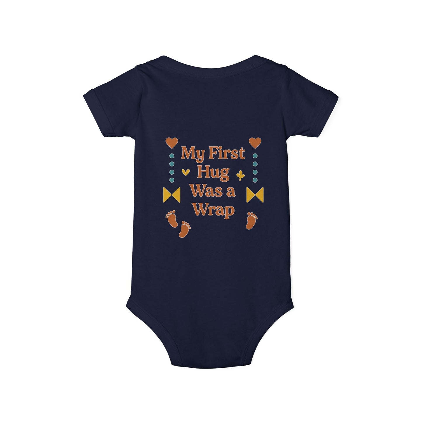 Cute Infant Jersey One Piece with "My First Hug Was a Wrap" Design