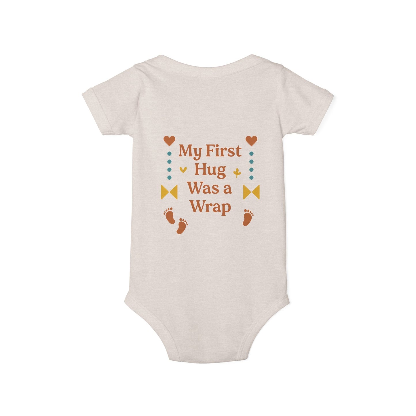 Cute Infant Jersey One Piece with "My First Hug Was a Wrap" Design