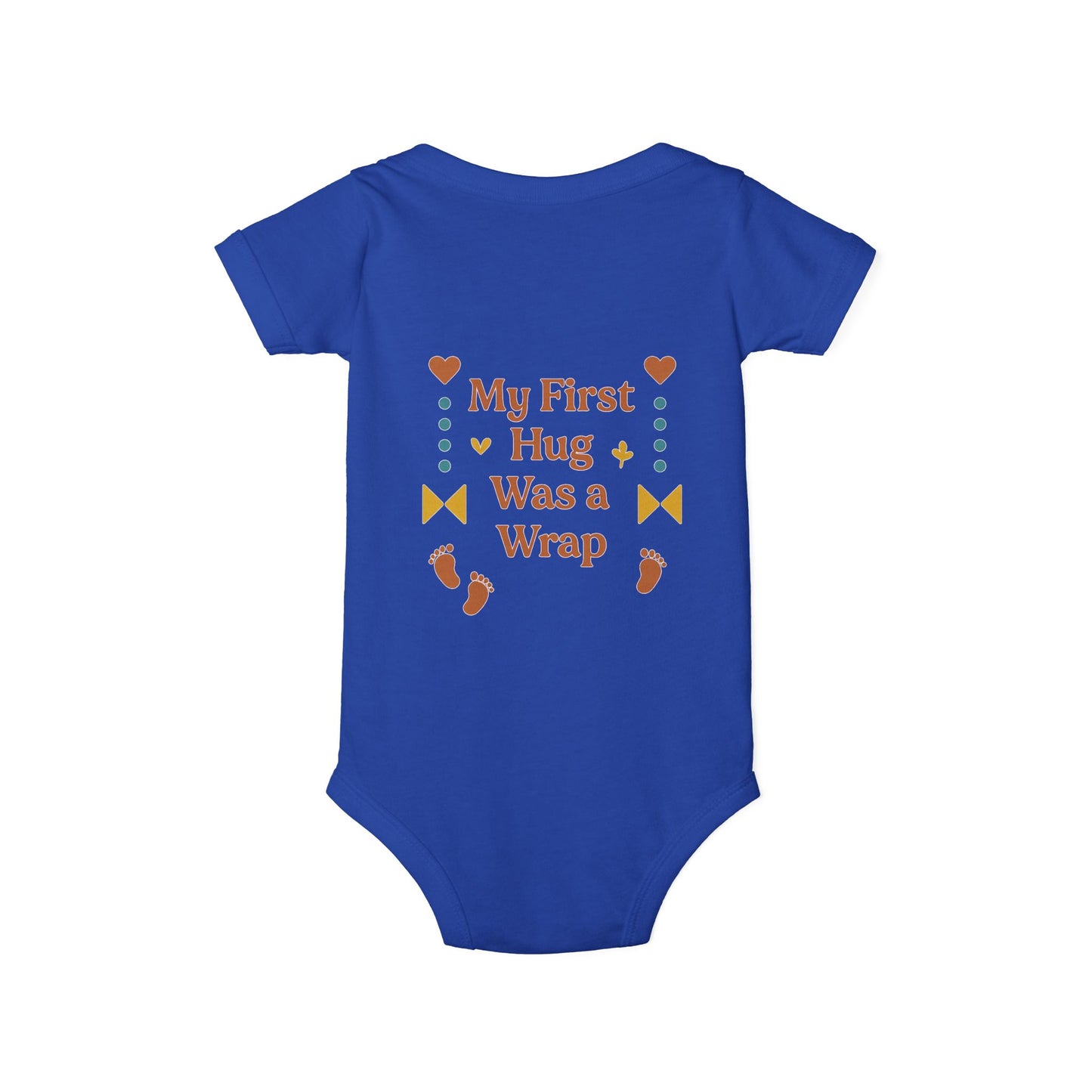 Cute Infant Jersey One Piece with "My First Hug Was a Wrap" Design